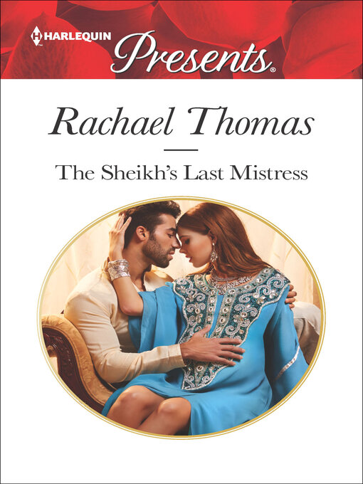 Title details for The Sheikh's Last Mistress by Rachael Thomas - Available